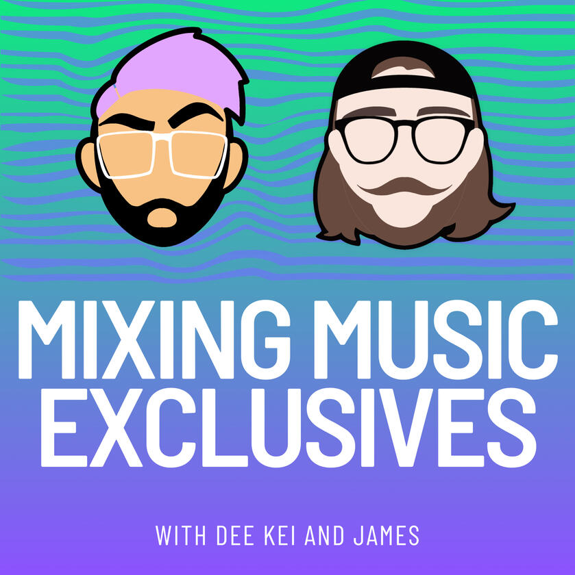 Mixing Music Podcast Exclusive